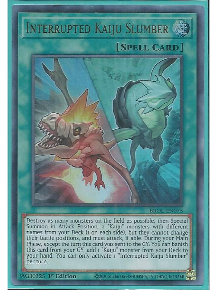 Interrupted Kaiju Slumber - BROL-EN075 - Ultra Rare 1st Edition 1