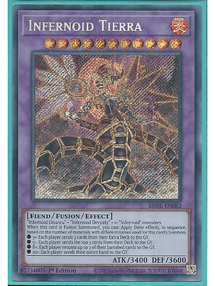 Infernoid Tierra - BROL-EN082 - Secret Rare 1st Edition