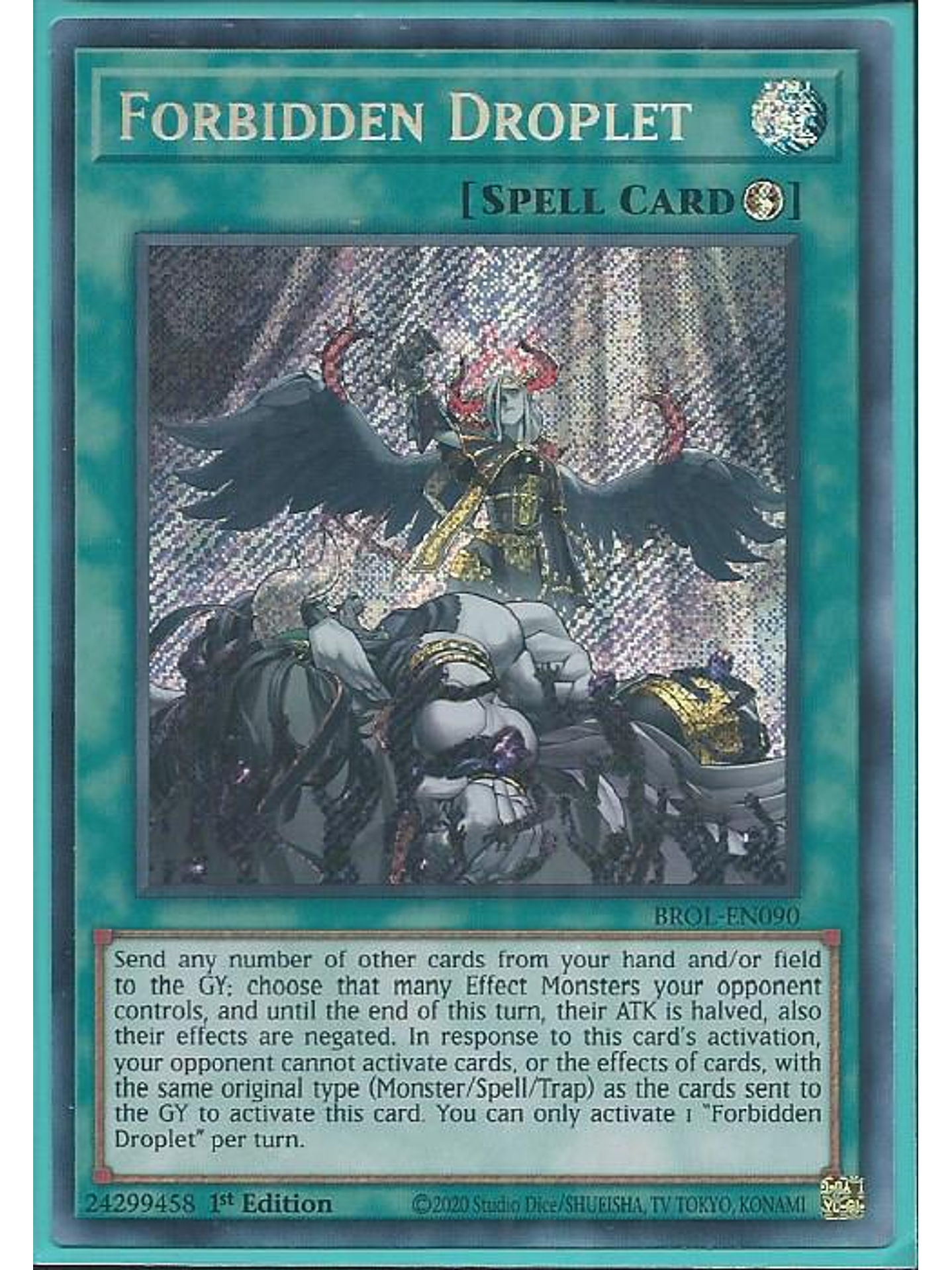 Forbidden Droplet - BROL-EN090 - Secret Rare 1st Edition 1