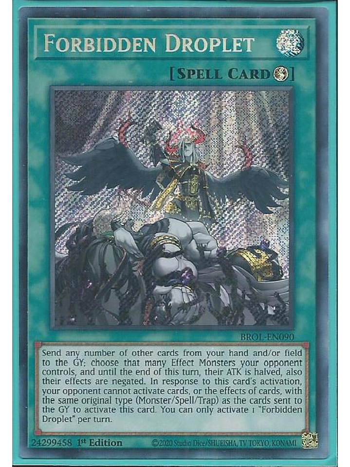Forbidden Droplet - BROL-EN090 - Secret Rare 1st Edition 1