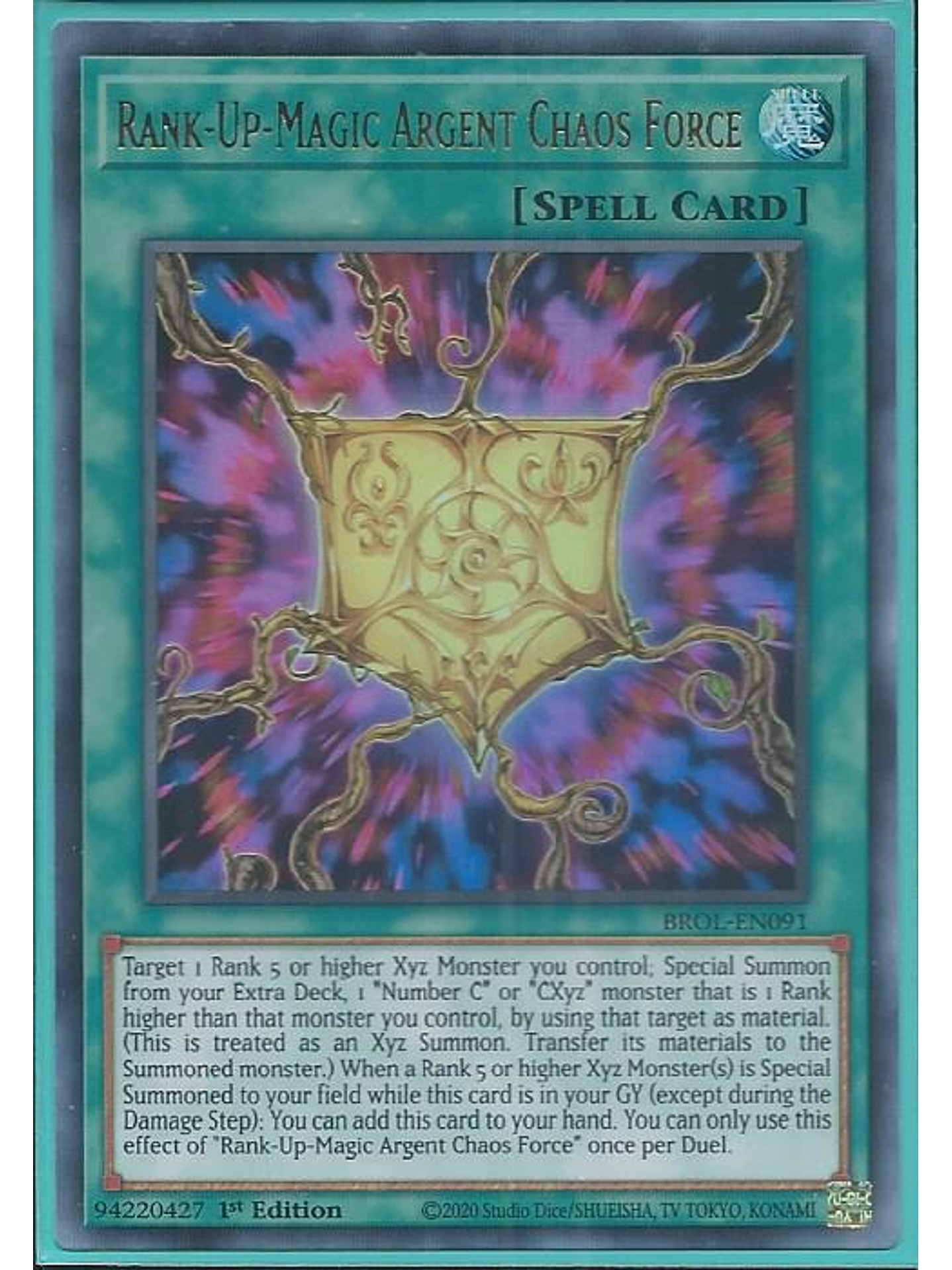 Rank-Up-Magic Argent Chaos Force - BROL-EN091 - Ultra Rare 1st Edition 1