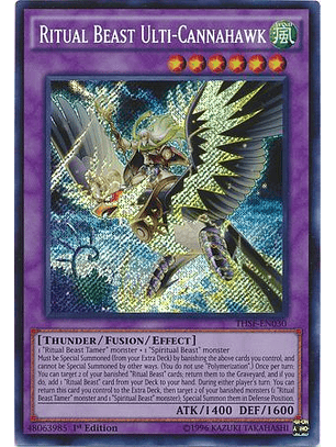Ritual Beast Ulti-Cannahawk - THSF-EN030 - Secret Rare 1st Edition
