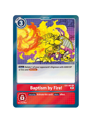 EX1-067 R BAPTISM BY FIRE!