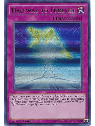 Halfway to Forever - DUSA-EN040 - Ultra Rare 1st Edition