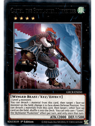 Castel, the Skyblaster Musketeer - GRCR-EN050 - Rare 1st Edition