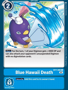 BT7-095 C Blue Hawaii Death 