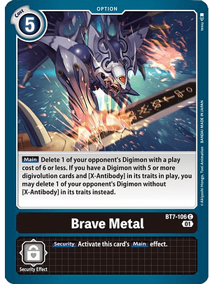 BT7-106 C Brave Metal 