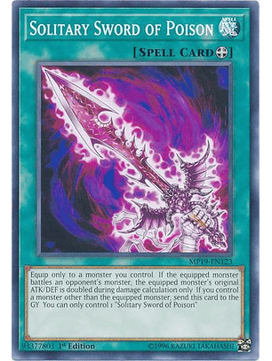 Solitary Sword of Poison - MP19-EN123 - Common Unlimited