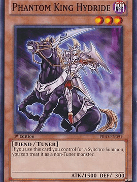 Phantom King Hydride - PRIO-EN091 - Common 1st Edition