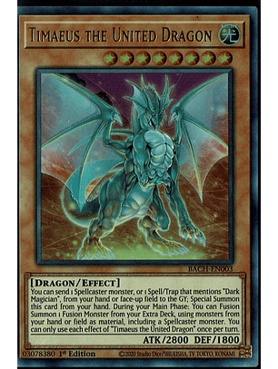 Timaeus the United Dragon - BACH-EN003 - Ultra Rare 1st Edition