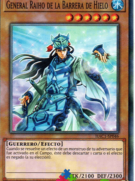 General Raiho of the Ice Barrier - HAC1-EN046 - Duel Terminal Normal Parallel Rare 1st Edition