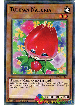 Naturia Tulip - HAC1-EN104 - Duel Terminal Common Parallel 1st Edition