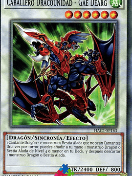 Dragunity Knight - Gae Dearg - HAC1-EN163 - Common 1st Edition