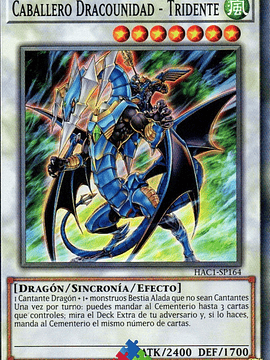 Dragunity Knight - Trident - HAC1-EN164 - Duel Terminal Common Parallel 1st Edition