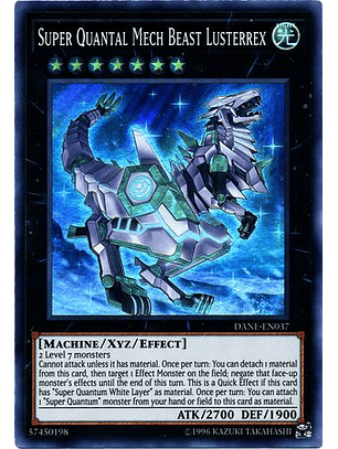 Super Quantal Mech Beast Lusterrex - DANE-EN037 - Super Rare Unlimited