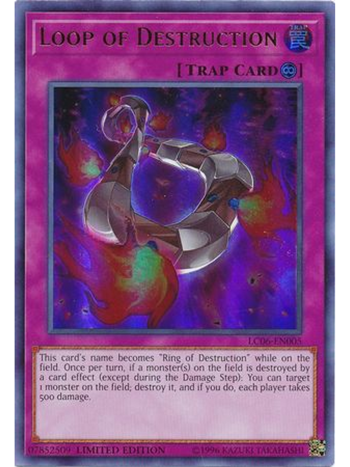 Loop of Destruction - LC06-EN005 - Ultra Rare Limited Edition 1