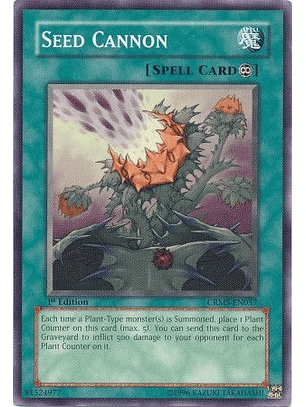 Seed Cannon - CRMS-EN057 - Common 1st Edition