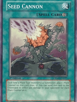 Seed Cannon - CRMS-EN057 - Common 1st Edition