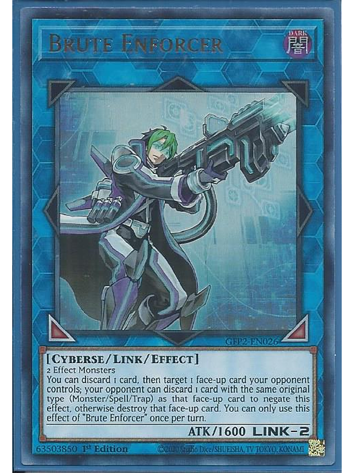 Brute Enforcer - GFP2-EN026 - Ultra Rare 1st Edition 1