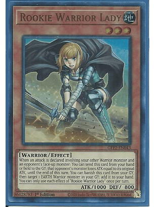 Rookie Warrior Lady - GFP2-EN043 - Ultra Rare 1st Edition