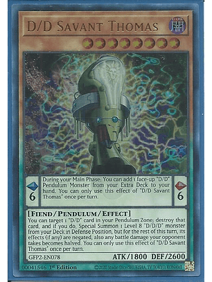 D/D Savant Thomas - GFP2-EN078 - Ultra Rare 1st Edition