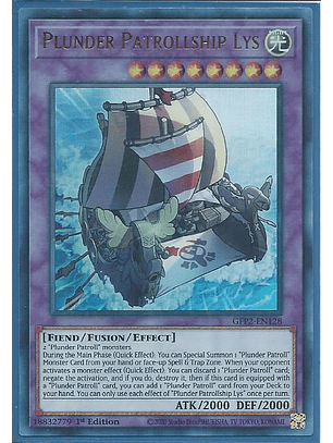 Plunder Patrollship Lys - GFP2-EN128 - Ultra Rare 1st Edition