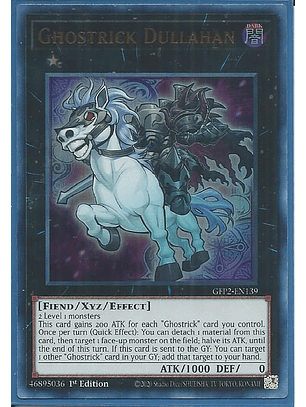Ghostrick Dullahan - GFP2-EN139 - Ultra Rare 1st Edition