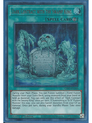 Dark Contract with the Swamp King - GFP2-EN160 - Ultra Rare 1st Edition