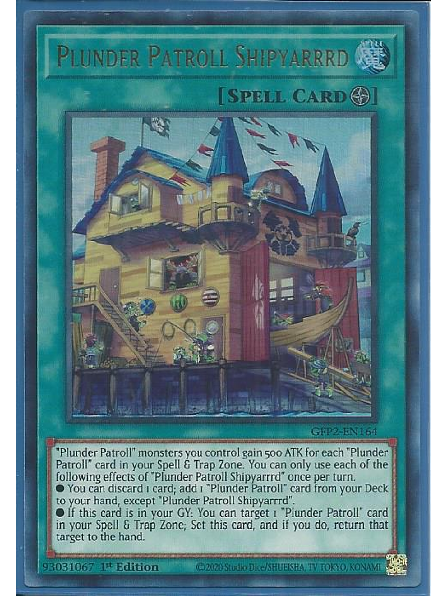 Plunder Patroll Shipyarrrd - GFP2-EN164 - Ultra Rare 1st Edition 1