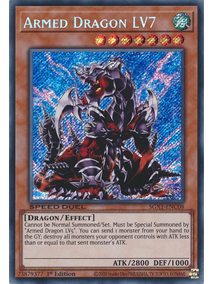 Armed Dragon LV7 - SGX1-ENC08 - Secret Rare 1st Edition