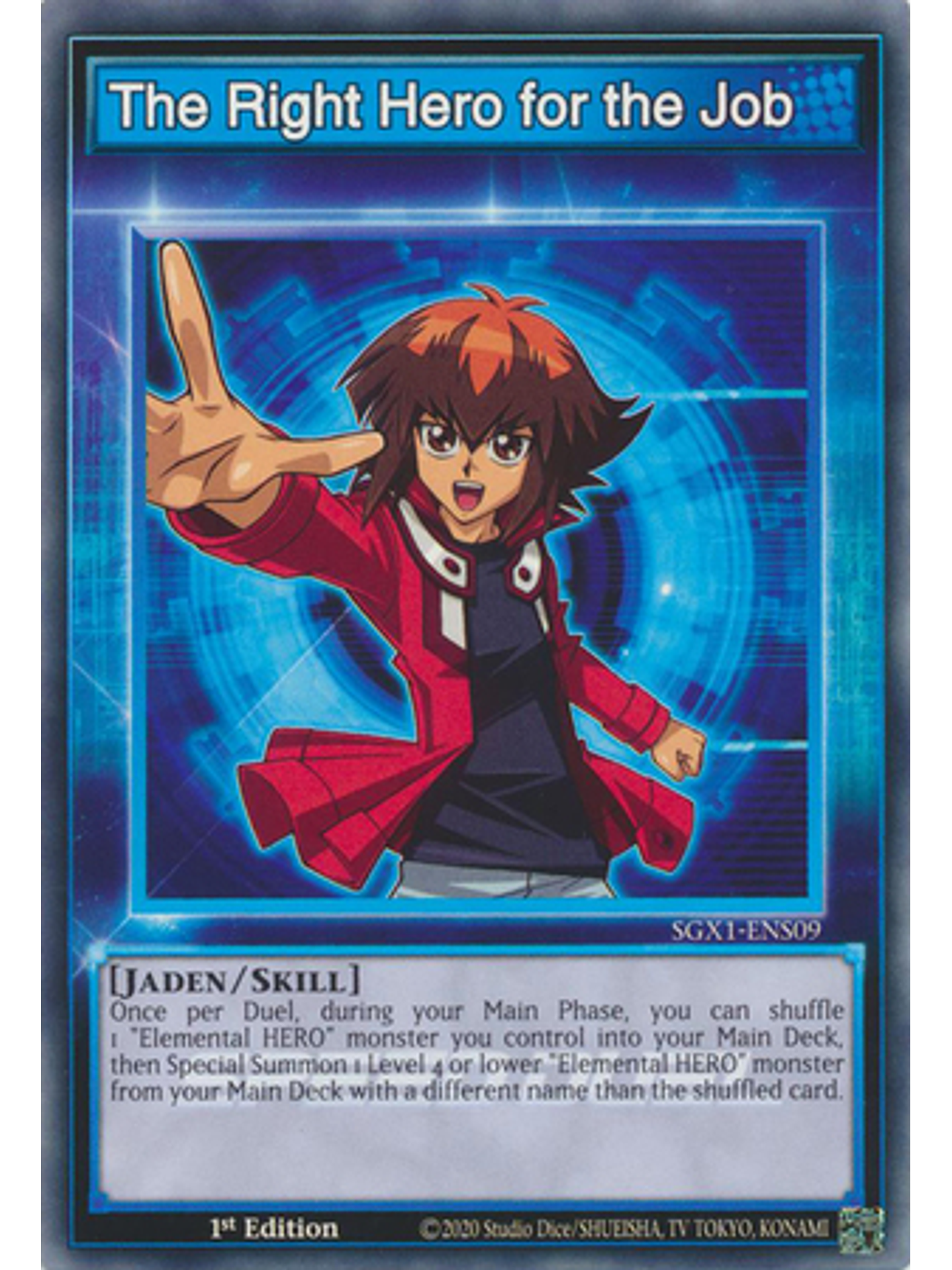 The Right Hero for the Job - SGX1-ENS09 - Common 1st Edition 1