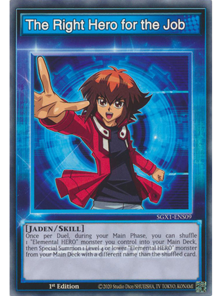 The Right Hero for the Job - SGX1-ENS09 - Common 1st Edition 1