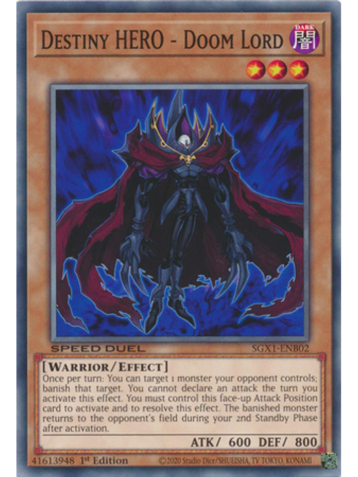 Destiny HERO - Doom Lord - SGX1-ENB02 - Common 1st Edition 1