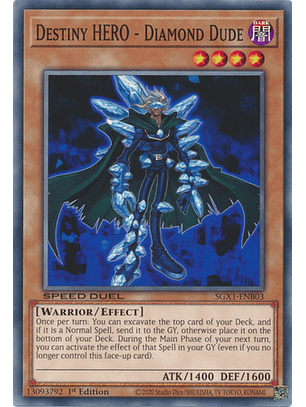 Destiny HERO - Diamond Dude - SGX1-ENB03 - Common 1st Edition