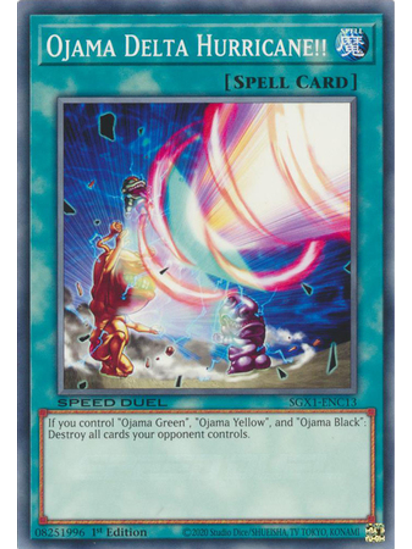 Ojama Delta Hurricane!! - SGX1-ENC13 - Common 1st Edition 1