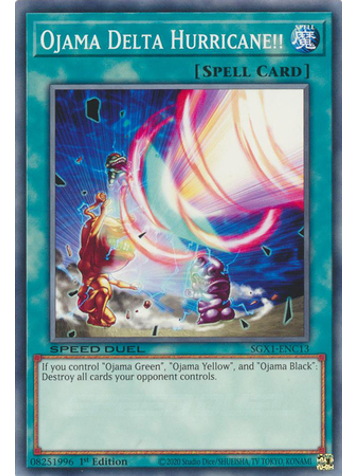 Ojama Delta Hurricane!! - SGX1-ENC13 - Common 1st Edition 1