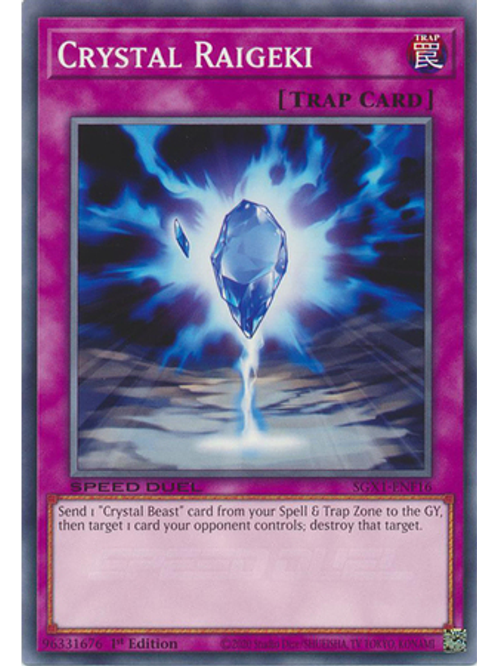 Crystal Raigeki - SGX1-ENF16 - Common 1st Edition 1