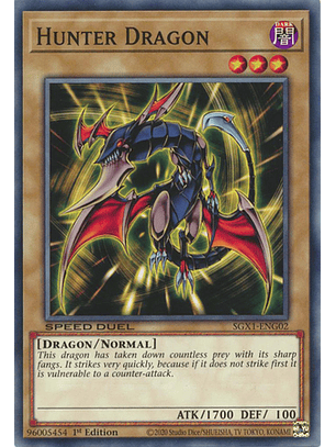 Hunter Dragon - SGX1-ENG02 - Common 1st Edition