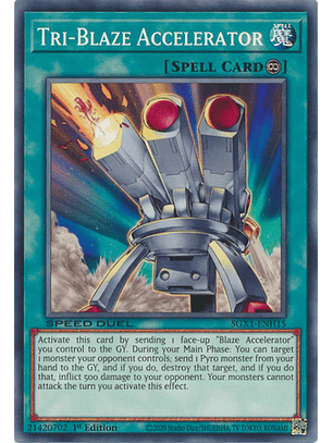 Tri-Blaze Accelerator - SGX1-ENH15 - Common 1st Edition