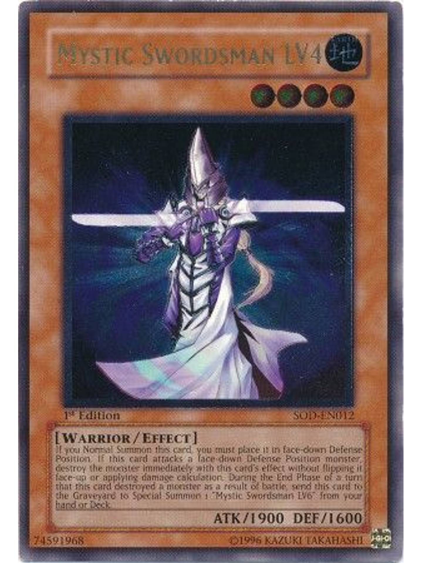 Ultimate Rare - Mystic Swordsman LV4 - SOD-EN012 1st Edition 1