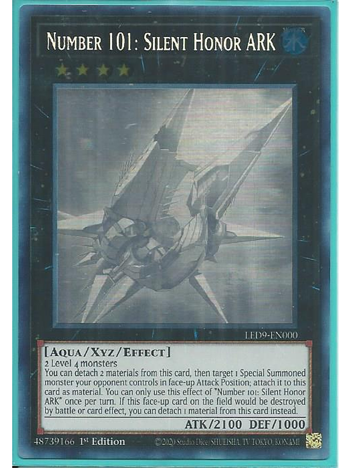 Number 101: Silent Honor ARK - LED9-EN000 - Ghost Rare 1st Edition 1