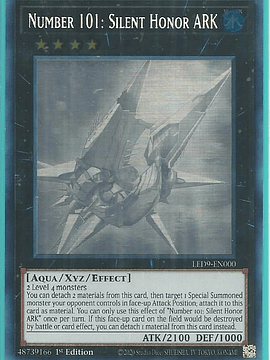 Number 101: Silent Honor ARK - LED9-EN000 - Ghost Rare 1st Edition