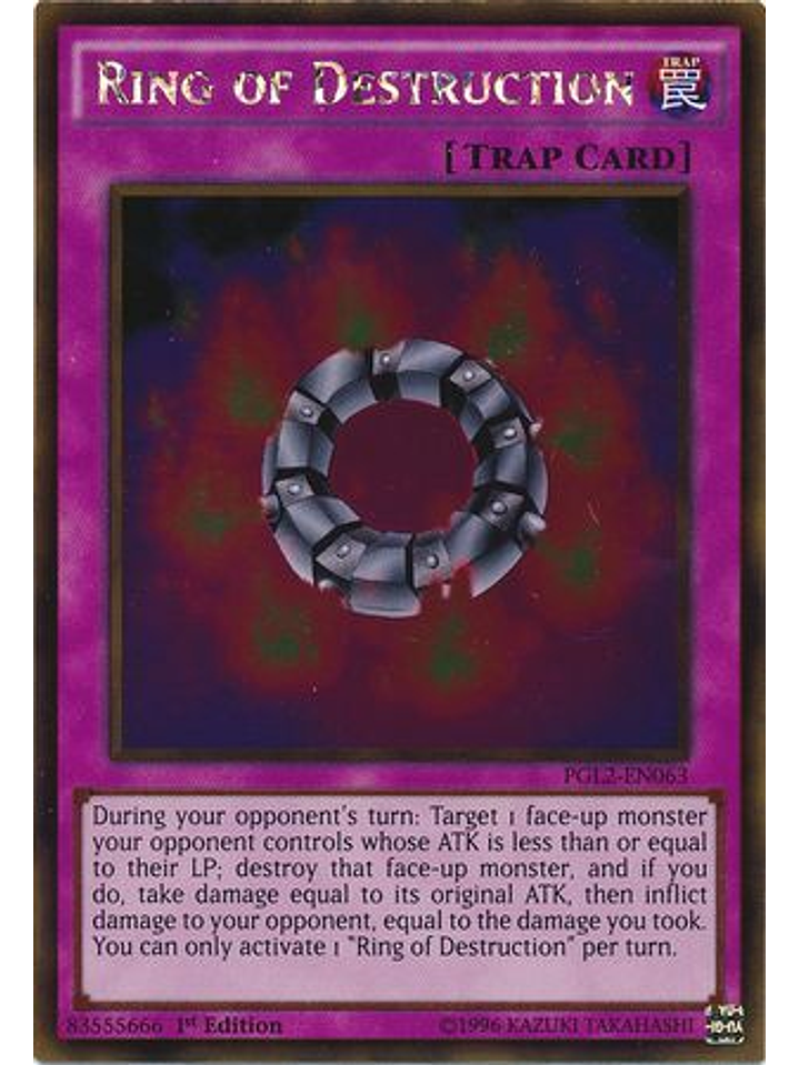 Ring of Destruction - PGL2-EN063 - Gold Rare 1st Edition 1