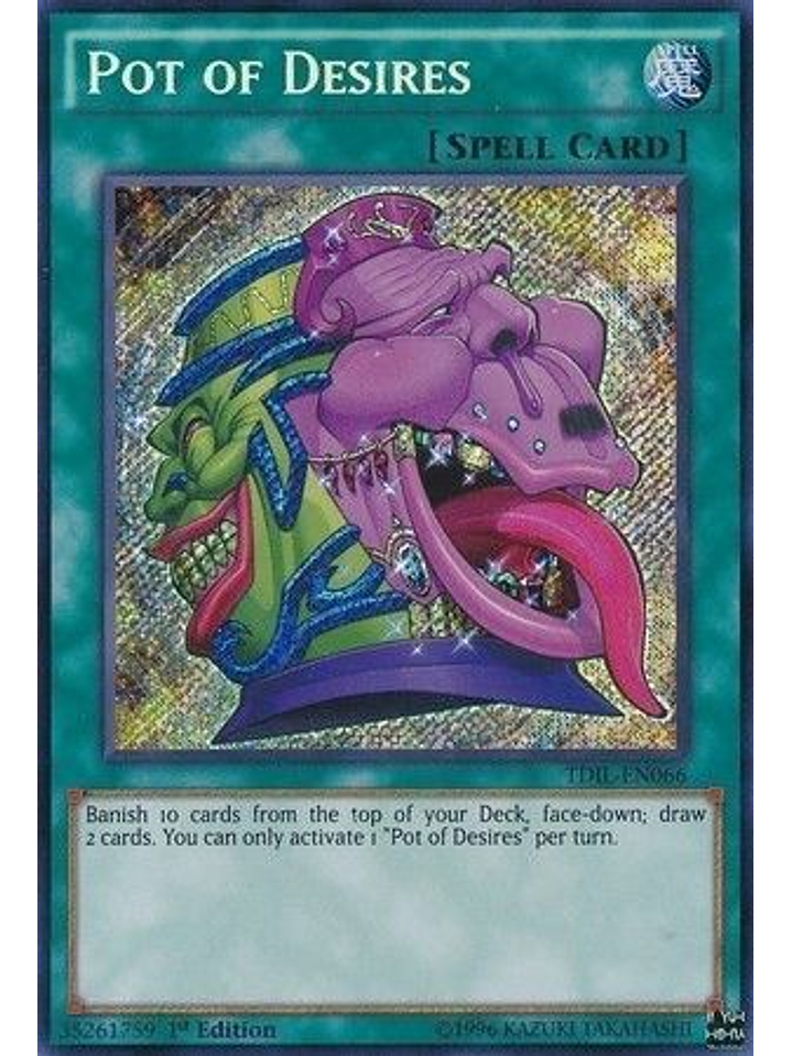 Pot of Desires - TDIL-EN066 - Secret Rare 1st Edition 1
