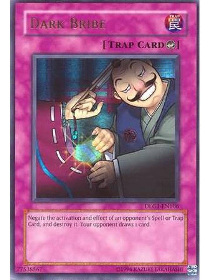 Dark Bribe - DLG1-EN106 - Ultra Rare 1