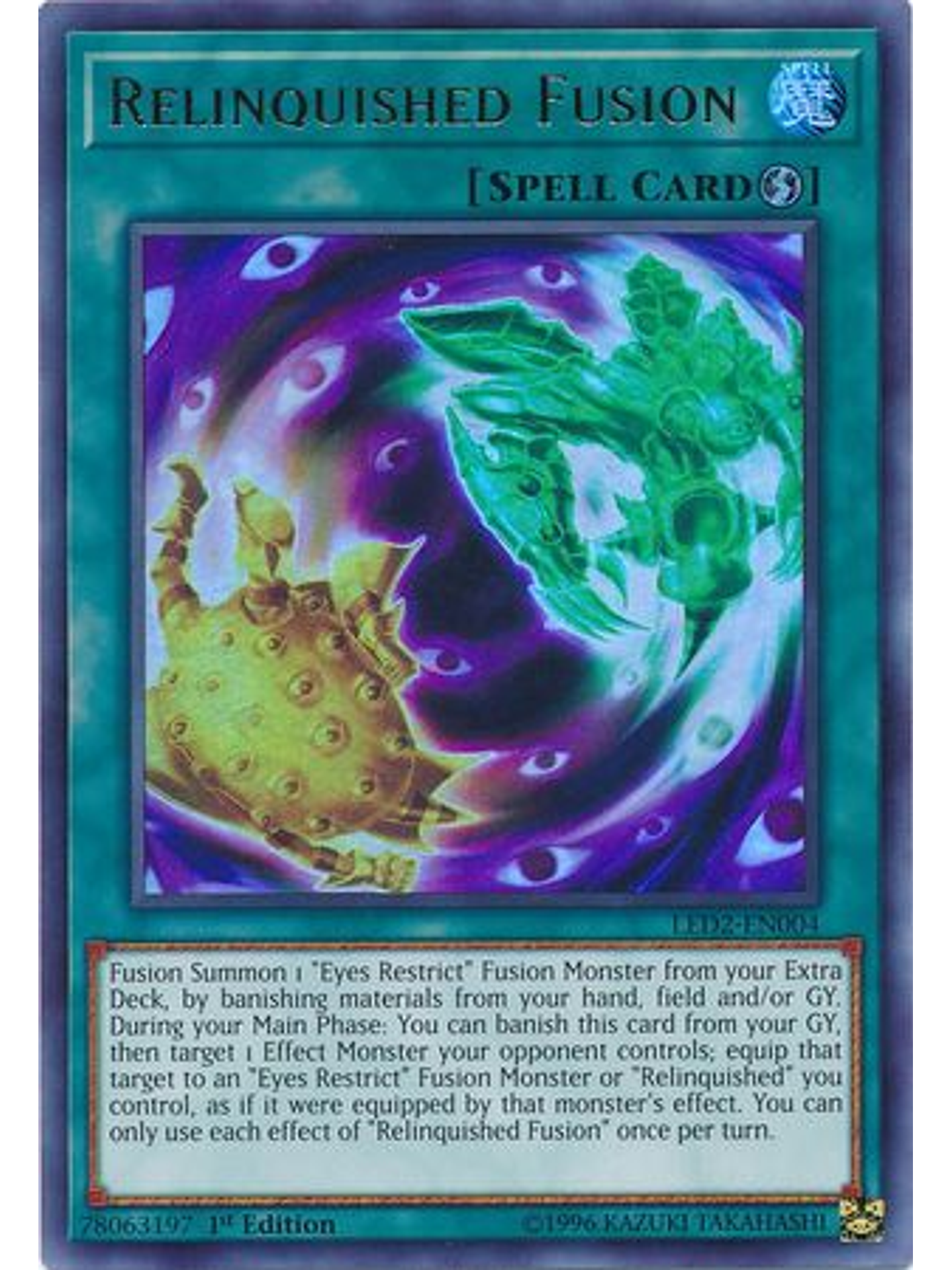 Relinquished Fusion - LED2-EN004 - Ultra Rare 1st Edition 1