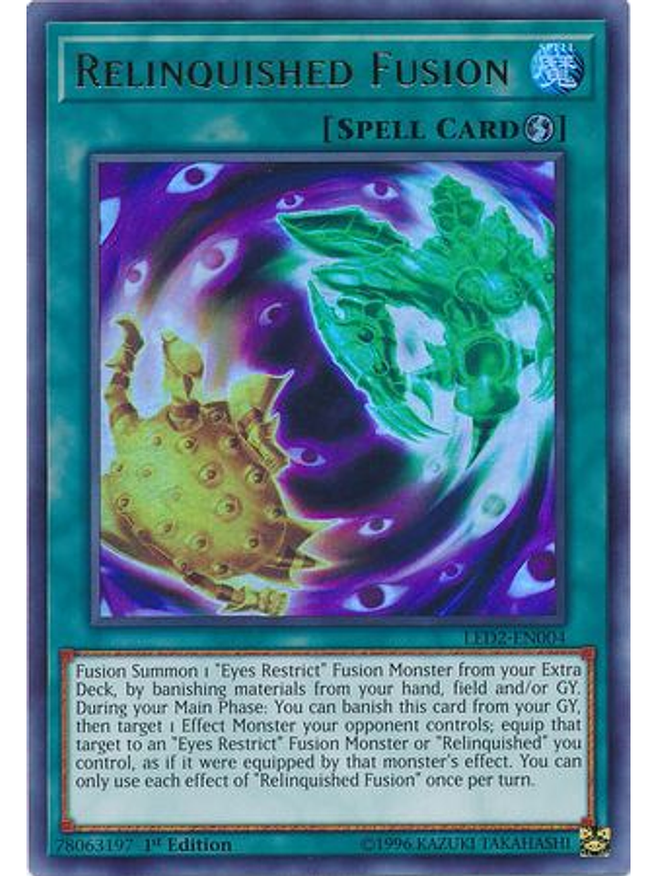 Relinquished Fusion - LED2-EN004 - Ultra Rare 1st Edition 1