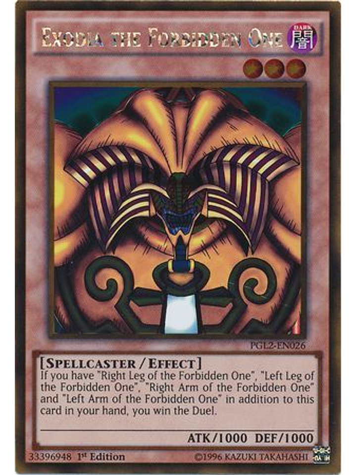 Exodia the Forbidden One - PGL2-EN026 - Gold Rare 1st Edition 1