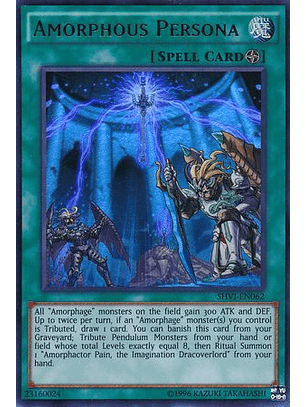Amorphous Persona - SHVI-EN062 - Ultra Rare Unlimited