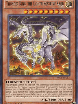 Thunder King, the Lightningstrike Kaiju - SHVI-EN087 - Rare 1st Edition